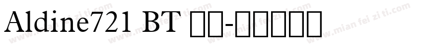 Aldine721 BT 粗体字体转换